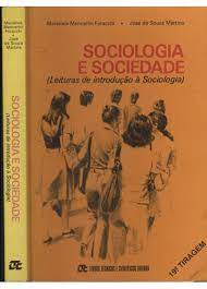 Sociologia e Sociedade - Leituras de Introdução à Sociologia