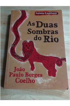 As Duas Sombras do Rio