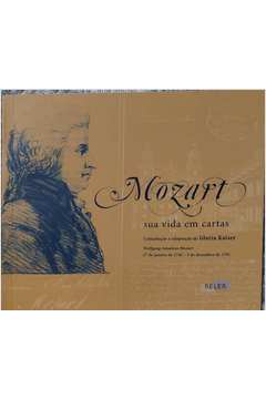 Mozart Sua Vida Em Cartas