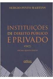 Instituições de Direito Público e Privado