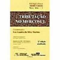 Tributação no Mercosul - 2ª Edição