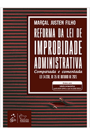 Reforma da Lei de Improbidade Administrativa - Comparada e Comentada