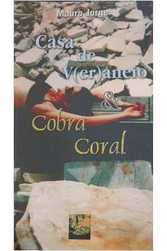 Casa de V(er)aneio & Cobra Coral