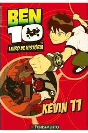 Ben 10 - Kevin 11 - Livro de Historia