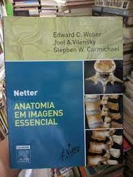 Netter - Anatomia Em Imagens Essencial