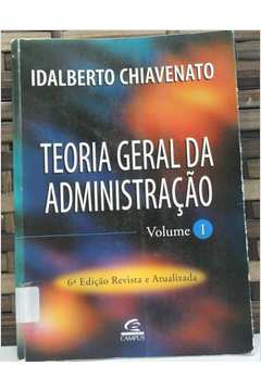 Teoria Geral da Administração Vol. 1