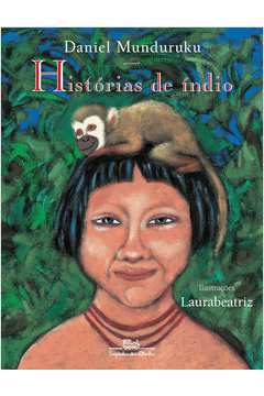 Historias de Indio (portuguese Edition)