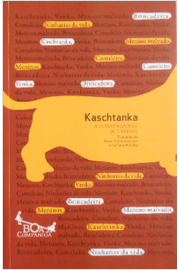 Kaschtanka e Outras Histórias de Tchékhov