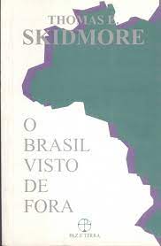 O Brasil Visto de Fora