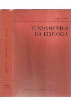 Livros Encontrados Sobre Eugene P Odum Fundamentos De Ecologia Edicao