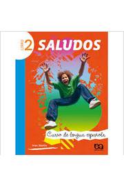 Saludos : Curso de Lengua Española Libro 2