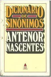Dicionário de Sinônimos - Capa Dura de Antenor Nascentes pela Nova Fronteira (1981)
