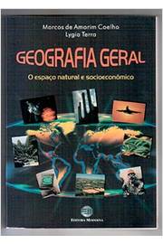 Geografia Geral – o Espaço Natural e Socioeconômico
