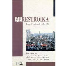 Perestroika: Desafios da Transformação Social na Urss
