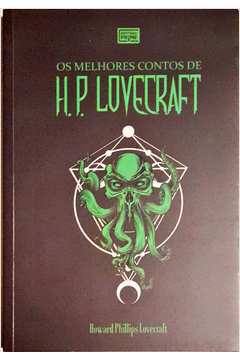 Os Melhores Contos de H. P. Lovecraft