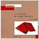 A Invenção de Hélio Oiticica - Texto e Arte 6