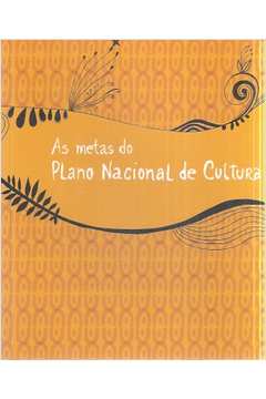 As Metas do Plano Nacional de Cultura