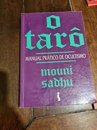 O Tarô - Manual Prático de Ocultismo