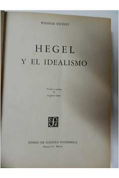 Hegel y El Idealismo