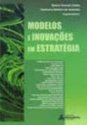 Modelos e Inovações Em Estratégia de Benny Kramer Costa ( Org) pela Metodista (2007)
