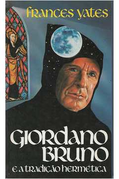 Giordano Bruno e a Tradição Hermetica