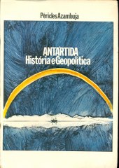 Antartida - Historia e Geopolitica