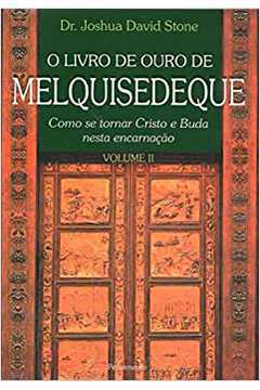 O Livro de Ouro de Melquisedeque - Volume 2