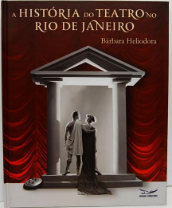 A História do Teatro no Rio de Janeiro