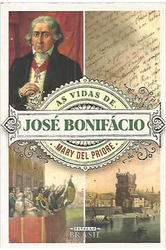 As Vidas de José Bonifácio