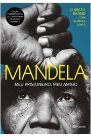 Mandela Meu Prisioneiro, Meu Amigo