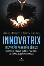 Innovatrix Inovação para Não Gênios