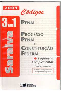 Códigos Penal: Processo Penal e Constituição Federal...