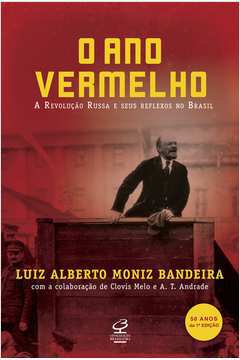 O Ano Vermelho: a Revolução Russa e Seus Reflexos no Brasil