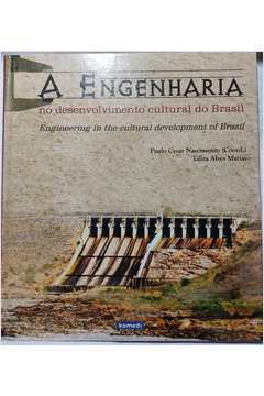 A Engenharia no Desenvolvimento Cultural do Brasil