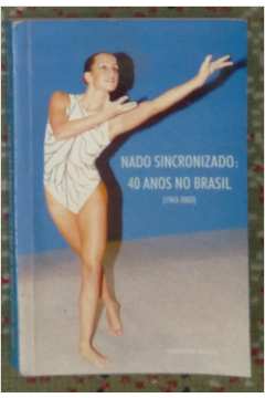 Nado Sincronizado: 40 Anos no Brasil (1963-2003)