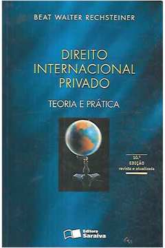 Direito Internacional Privado - Teoria e Prática