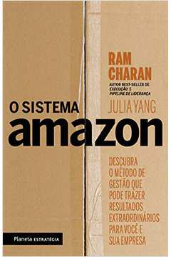 O Sistema Amazon: Descubra o Metodo de Gestão