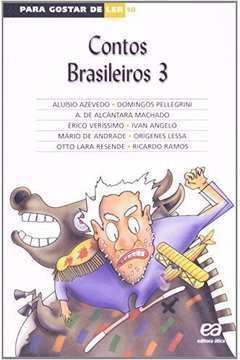 Para Gostar de Ler - Contos Brasileiros 3 - Volume 10 de Outros; Aluísio Azevedo pela Atica (2012)
