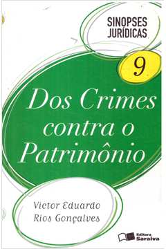 Dos Crimes Contra o Patrimônio - Vol. 9