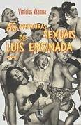 As Aventuras Sexuais de Luis Ensinada - Romance