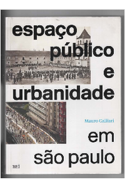 Espaço Público e Urbanidade Em São Paulo