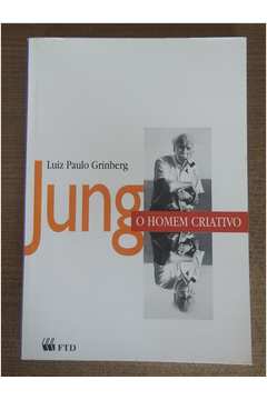 Jung: o Homem Criativo