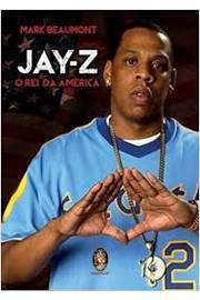 Jay - Z o Rei da América