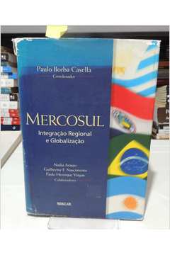Mercosul: Integração Regional e Globalização