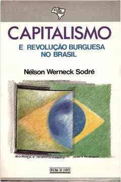 Capitalismo e Revolução Burguesa no Brasil