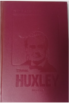 Os Homens Que Mudaram a Humanidade - Thomas Huxley