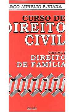 Curso de Direito Civil: Direito de Família Vol. 2