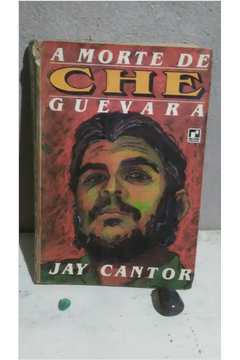 A Morte de Che Guevara