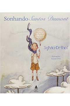 Sonhando Santos Dumont