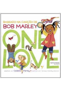 One Love  Baseado na Canção de Bob Marley